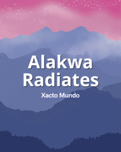 Alakwa Radiates Xacto Mudo