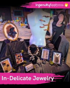 In-Delicate Jewelry - IngenuityFest Vendor 2026 - Table with nature-inspired jewelry.