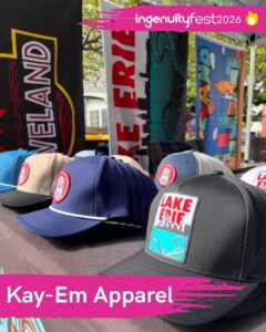 Kay-Em Apparel - IngenuityFest Vendor 2026 - Merchandise with Cleveland related art.