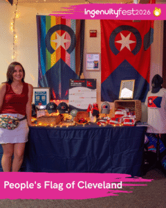 People's Flag of Cleveland - IngenuityFest Vendor 2026 - Table of Cleveland Flag Merchandise
