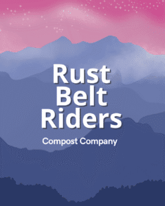 Rust Belt Riders - Compost Company